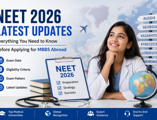 NEET 2026 Latest Updates: Everything You Need to Know Before Applying for MBBS Abroad